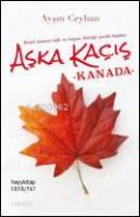 Aşka Kaçış Kanada