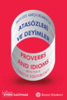 Atasözleri ve Deyimler; İngilizce Karşılıklarıyla