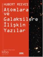Atomlara ve Galaksilere İlişkin Yazılar