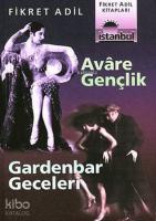 Avare Gençlik - Gardenbar Geceleri
