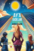Ay'a Gidelim;To the Moon