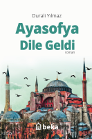 Ayasofya Dile Geldi