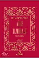 Ayet ve Hadisler Işığında  Aile İlmihali