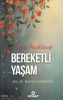Ayet ve Hadislerde Bereketli Yaşam