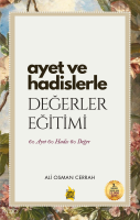 Ayet ve Hadislerle Değerler Eğitimi
