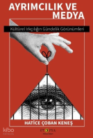 Ayrımcılık ve Medya;Kültürel Irkçılığın Gündelik Görünümleri
