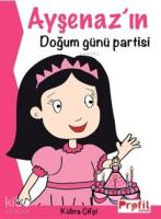 Ayşenaz'ın Doğum Günü Partisi