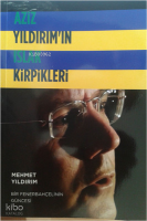 Aziz Yıldırım'ın Islak Kirpikleri