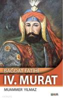 Bağdat Fatihi IV. Murat