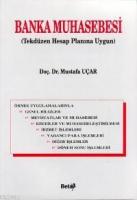 Banka Muhasebesi; Tekdüzen Hesap Planına Uygun