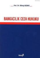 Bankacılık Ceza Hukuku