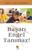 Başarı Engel Tanımaz