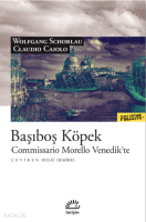 Başıboş Köpek ;Commissario Morello Venedik’te