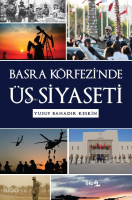 Basra Körfezi’nde Üs Siyaseti