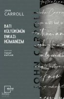 Batı Kültürünün Enkazı: Hümanizm