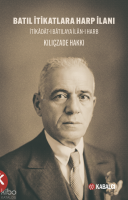 Batıl İtikatlara Harp İlanı;İtikâdât-ı
Bâtılaya İlân-ı Harb