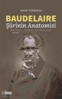 Baudelaire Şiirinin Anatomisi Renkler, Sesler ve Kokular