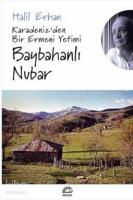 Baybahanlı Nubar; Karadeniz'den Bir Ermeni Yetimi