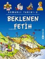Beklenen Fetih (1451-1481); Osmanlı Tarihi, 9+ Yaş