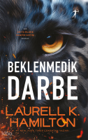 Beklenmedik Darbe ;Bir Anita Blake Vampir Avcısı Romanı