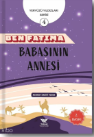 Ben Fatıma Babasının Annesi