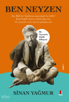 Ben Neyzen;Bir Neyzenin Hiçlik Hikâyesi