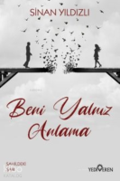Beni Yalnız Anlama
