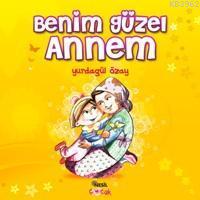 Benim Güzel Annem