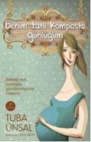 Benim Tatlı Komposto  Günlüğüm