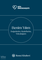 Benim Yılım ;Değerlerim, Hedeflerim, Yolculuğum (Ciltli)