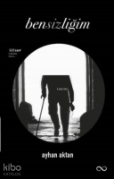 Bensizliğim