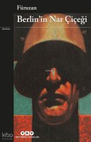 Berlin'in Nar Çiçeği