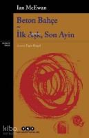 Beton Bahçe – İlk Aşk, Son Ayin