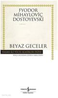 Beyaz Geceler (Ciltli)