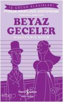 Beyaz Geceler (İş Çocuk Klasikleri); Kısaltılmış Metin
