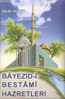 Beyazid-i Bestami Hazretleri