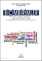 Biçimbirimler; Türetim ve İşletim Ardıllarının Sözlü Dildeki Kullanım Sıklığı