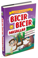 Bıcır Bıcır Masallar Kıskançlık Yapmamak;Doğruluk ve Dürüstlük - Saygılı Olmak