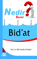 Bid'at (Nedir Serisi)