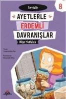 Bilge Muftakta -Temizlik - Ayetlerle Erdemli Davranışlar 8