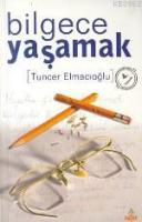 Bilgece Yaşamak