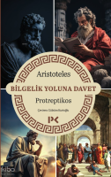 Bilgelik Yoluna Davet - Protreptikos