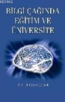 Bilgi Çağında Eğitim ve Üniversite