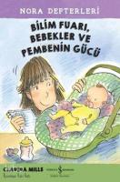 Bilim Fuarı, Bebekler ve Pembenin Gücü; Nora Defterleri 2
