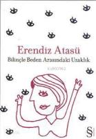 Bilinçle Beden Arasındaki Uzaklık