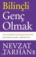 Bilinçli Genç Olmak