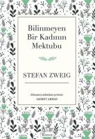 Bilinmeyen Bir Kadının Mektubu (Ciltsiz)