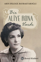 Bir Aliye Rona Vardı