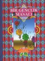 Bir Gençlik Masalı