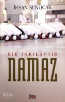 Bir İnkılaptır Namaz